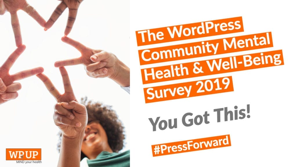 The WordPress Community Mental Health & Well-being Survey 2019