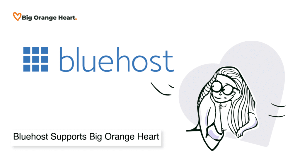 Bluehost Support Big Orange Heart